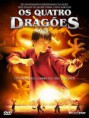  Os Quatro Dragões DVD-R & Bluray 720p - 1080p Trial Audio + Legenda